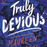 Truly Devious by Maureen Johnson