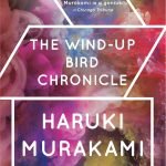 The Wind-Up Bird Chronicle by Haruki Murakami