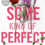 Some Kind of Perfect by Krista Ritchie