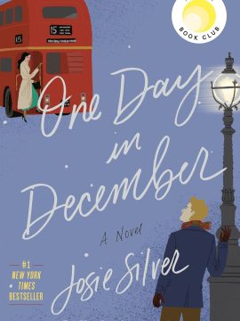 One Day in December by Josie Silver