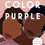 The Color Purple by Alice Walker