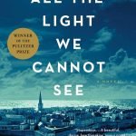 All the Light We Cannot See by Anthony Doerr