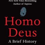 Homo Deus by Yuval Noah Harari