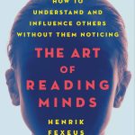 The Art of Reading Minds by Henrik Fexeus