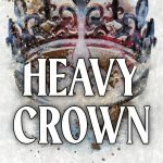 Heavy Crown by Sophie Lark
