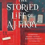 The Storied Life of A. J. Fikry: A Novel by Gabrielle Zevin
