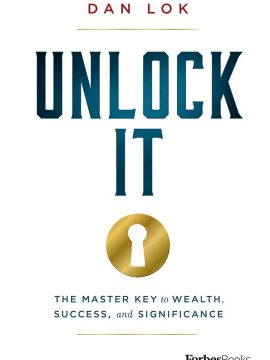 Unlock It by Dan Lok