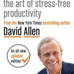 Getting Things Done by David Allen