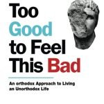 You're Too Good to Feel This Bad by Nate Dallas