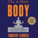 The 4-Hour Body by Tim Ferriss