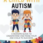 Parenting a Child with Autism by Richard Bass