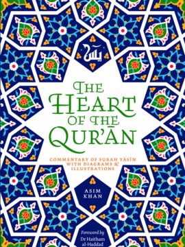 The Heart of the Qur’an by Asim Khan