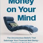 Money on Your Mind: The Psychology Behind Your Financial Habits by Vicky Reynal