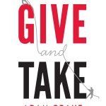 Give and Take by Adam Grant