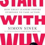 Start with Why by Simon Sinek
