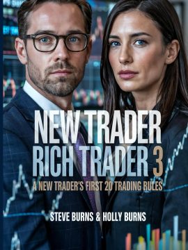 New Trader Rich Trader by Holly Burns and Steve Burns