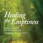 Healing the Emptiness by Yasmin Mogahed