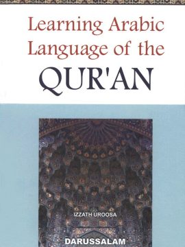 Learning Arabic Language of the Qur’an by Izzath Uroosa