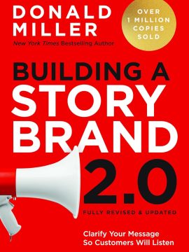 Building a StoryBrand 2.0 by Donald Miller