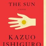 Klara and the Sun by Kazuo Ishiguro