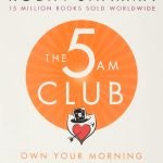 The 5 AM Club by Robin Sharma