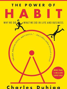 The Power of Habit by Charles Duhigg