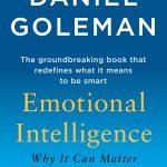 Emotional Intelligence by Daniel Goleman
