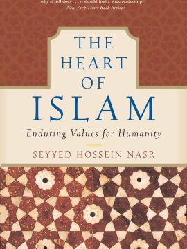 The Heart of Islam by Seyyed Hossein Nasr