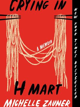 Crying in H Mart by Michelle Zauner