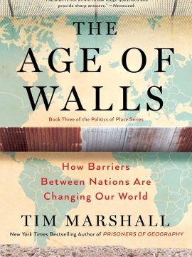 The Age of Walls by Tim Marshall