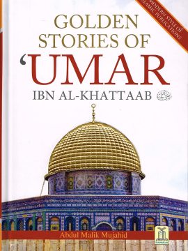 Golden Stories of Umar Ibn Al-Khattab