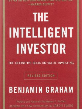 The Intelligent Investor by Benjamin Graham