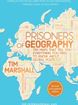 Prisoners of Geography by Tim Marshall