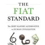 The Fiat Standard by Saifedean Ammous