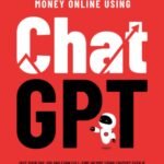 How to Make Money Online Using ChatGPT by Andrew Harrisson