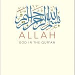 Allah: God in the Qur'an by Gabriel Said Reynolds