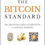 The Bitcoin Standard by Saifedean Ammous
