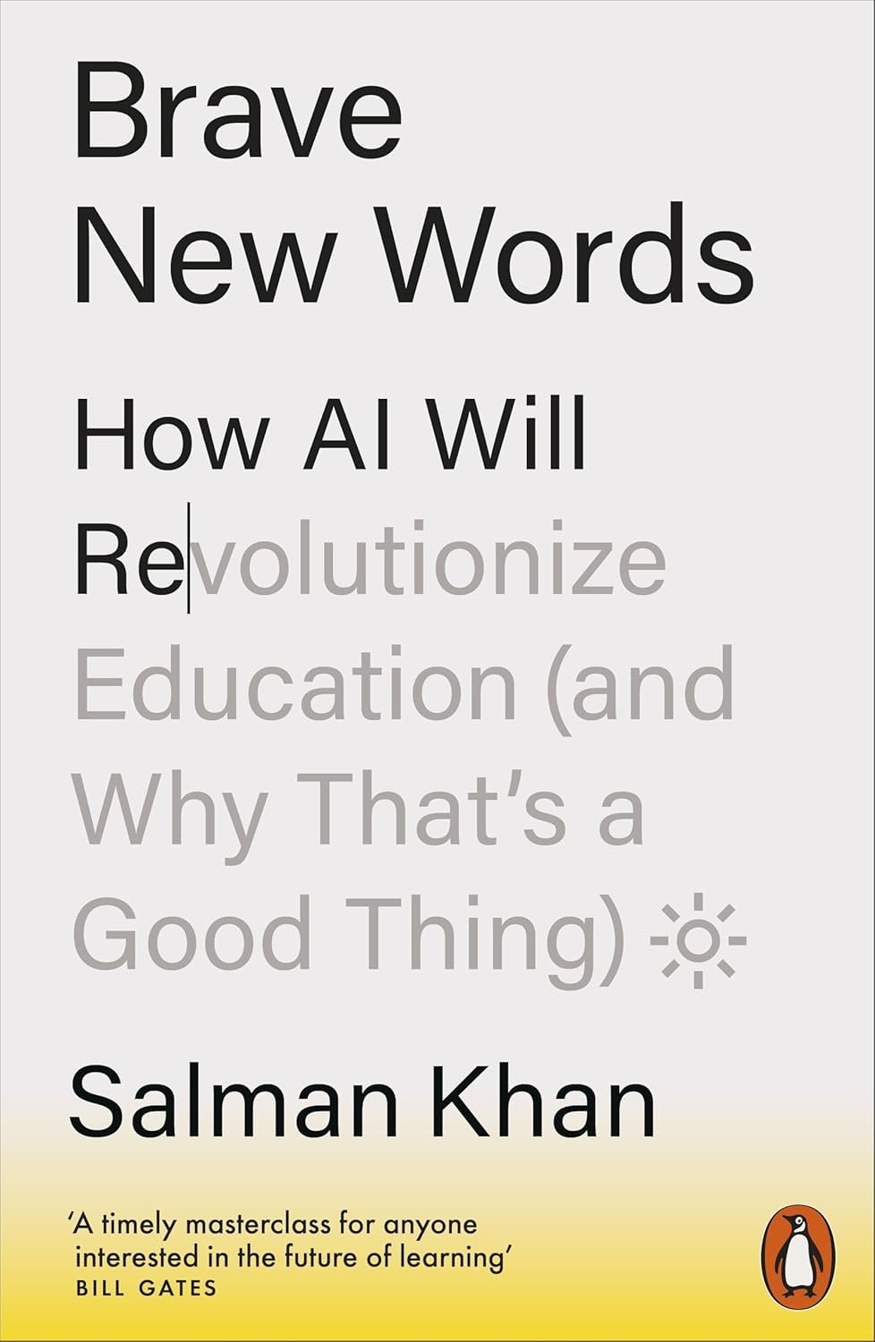 71oyqRzvr6L._SL1500_ Brave New Words: How AI Will Revolutionize Education by Salman Khan - Image 1