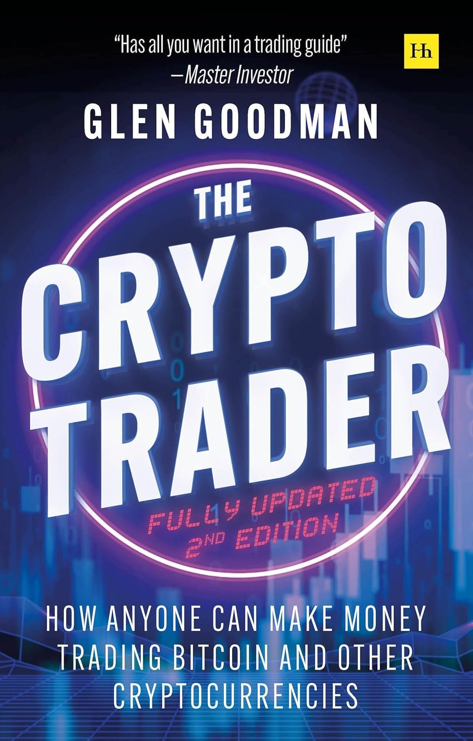 81-8YJsX9rL._SL1500_ The Crypto Trader: How Anyone Can Make Money Trading Bitcoin and Other Cryptocurrencies by Glen Goodman - Image 1