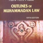 Outlines of Muhammadan Law by Asaf A.A. Fyzee
