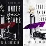 Under Your Scars (2 Book Series) by Ariel N. Anderson