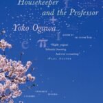 The Housekeeper and the Professor by Yōko Ogawa